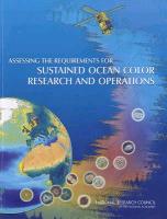 Assessing the Requirements for Sustained Ocean Color Research and Operations