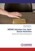 MEMS Solution For Anti-Social Activities