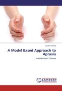 A Model Based Approach to Apraxia