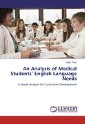 An Analysis of Medical Students¿ English Language Needs