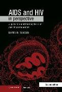 AIDS and HIV in Perspective: A Guide to Understanding the Virus and Its Consequences