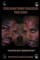The Man Who Walked the Dog: The D.J. Superior/DMX-Story