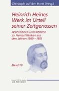 Heinrich Heines Werk im Urteil seiner Zeitgenossen/ Band 10