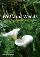 Wetland Weeds: Causes, Cures and Compromises