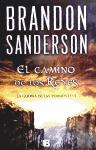 El Camino de los Reyes = The Way of Kings