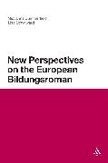 New Perspectives on the European Bildungsroman