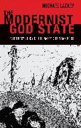 The Modernist God State