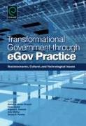 Transformational Government Through eGov Practice: Socioeconomic, Cultural, and Technological Issues