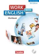 Work with English, 4th edition - Baden-Württemberg, A2/B1, Workbook mit CD