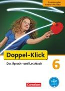 Doppel-Klick, Das Sprach- und Lesebuch, Grundausgabe Nordrhein-Westfalen, 6. Schuljahr, Schülerbuch