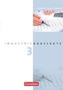 Industriekaufleute, Aktuelle Ausgabe, 3. Ausbildungsjahr: Lernfelder 10-12, Arbeitsbuch mit Lernsituationen