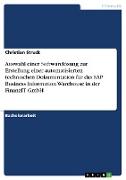 Auswahl einer Softwarelösung zur Erstellung einer automatisierten technischen Dokumentation für das SAP Business Information Warehouse in der FinanzIT GmbH