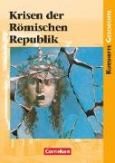 Kurshefte Geschichte, Allgemeine Ausgabe, Krisen der Römischen Republik, Schülerbuch