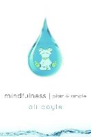 Mindfulness Plain & Simple