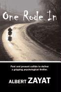 One Rode in: Past and Present Collide to Deliver a Gripping Psychological Thriller