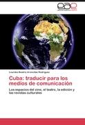 Cuba: traducir para los medios de comunicación