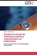 Control no lineal de vehículos marinos subactuados no holónomos