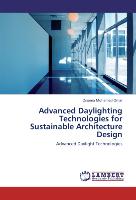 Advanced Daylighting Technologies for Sustainable Architecture Design