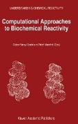 Computational Approaches to Biochemical Reactivity