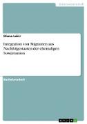 Integration von Migranten aus Nachfolgestaaten der ehemaligen Sowjetunion