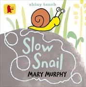 Slow Snail