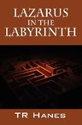 Lazarus in the Labyrinth