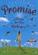 Promise : ¿Crees en los milagros?