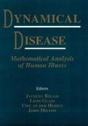 Dynamical Disease: Mathematical Analysis of Human Illness