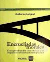 Encrucijadas morales : una aproximación a los dilemas y su impacto en el razonamiento práctico