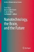 Nanotechnology, the Brain, and the Future