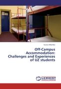 Off-Campus Accommodation: Challenges and Experiences of UZ students