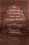 The Chairs of the Queen Anne and Georgian Periods