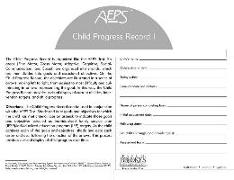 Assessment, Evaluation, and Programming System for Infants and Children (Aeps(r)), Child Progress Record I: Birth to Three Years