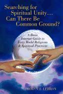 Searching for Spiritual Unity...Can There Be Common Ground?