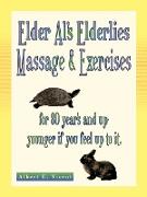 Elder Al's Elderlies Massage & Exercises