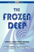 The Frozen Deep (Large Print Edition)