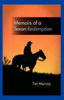 Memoirs of a Texan: Redemption