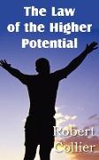 The Law of the Higher Potential