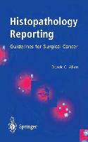 Histopathology Reporting: Guidelines for Surgical Cancer