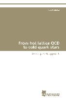 From hot lattice QCD to cold quark stars