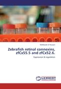 Zebrafish retinal connexins, zfCx55.5 and zfCx52.6