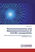 Thermoluminescence and Mechanoluminescence of ZnS:Mn nanoparticles