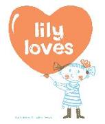 Lily Loves