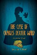 The Case of Charles Dexter Ward