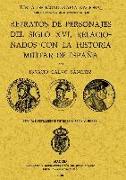 Retratos de personajes del siglo XVI relacionados con la historia militar de España