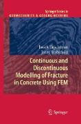 Continuous and Discontinuous Modelling of Fracture in Concrete Using FEM