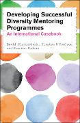 Developing Diversity Mentoring Programmes: An International Casebook