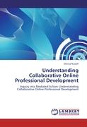 Understanding Collaborative Online Professional Development