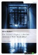 J.M. Coetzee¿s Disgrace. A Realistic Criticism of ¿New¿ South-Africa?