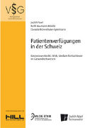 Patientenverfügungen in der Schweiz